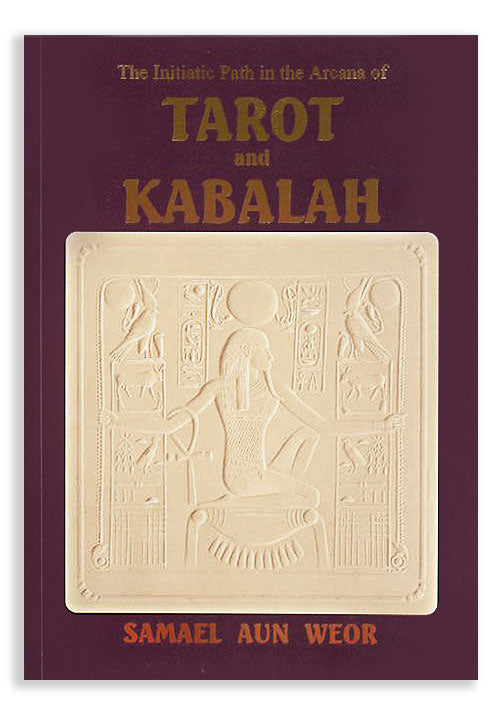 The Initiatic Path in the Arcana of Tarot & Kabalah
